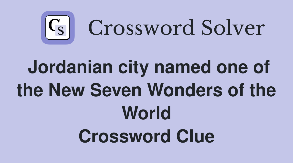 Jordanian city named one of the New Seven Wonders of the World